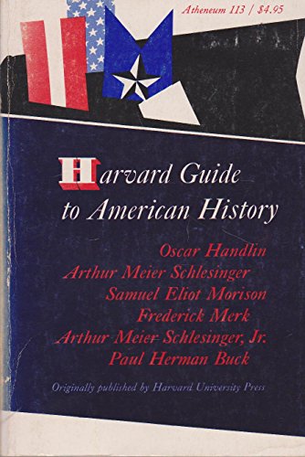 Harvard guide to American history (Atheneum paperbacks, 113)