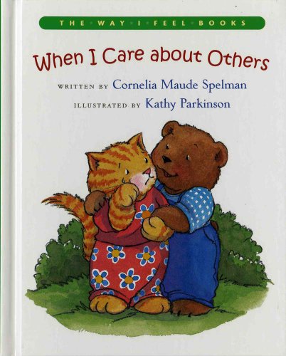When I Care about Others (The Way I Feel Books)