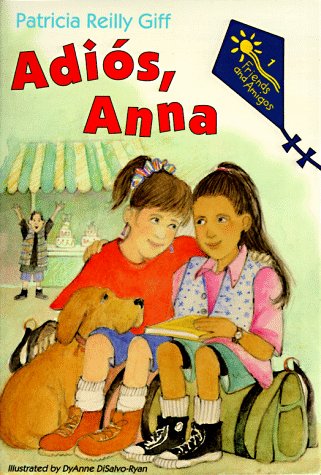 Adios, Anna (Friends & Amigos)