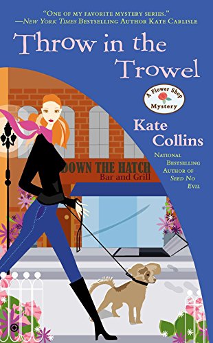 Throw in the Trowel (Flower Shop Mystery)