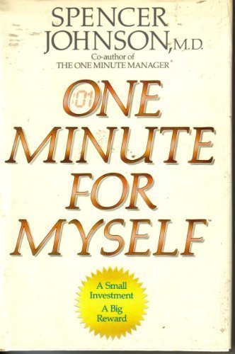 One Minute for Myself: A Small Investment a Big Reward