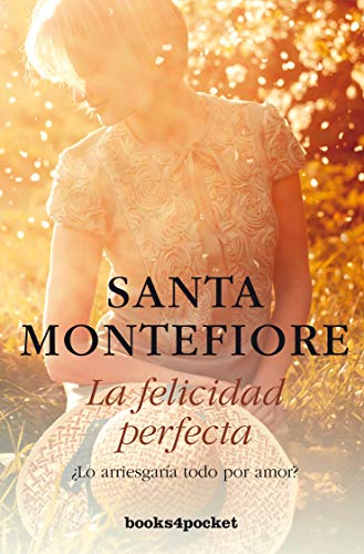 La felicidad perfecta (Books4pocket Narrativa) (Spanish Edition)