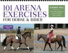 101 Arena Exercises for Horse & Rider (Read & Ride)