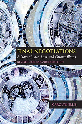 Final Negotiations: A Story of Love, Loss, and Chronic Illness