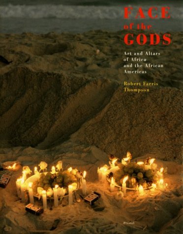 Face of the Gods: Art and Altars of Africa and the African Americas
