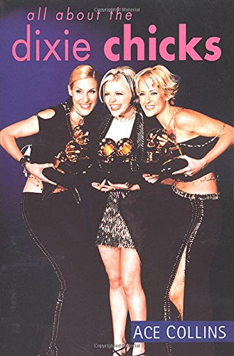 All About the Dixie Chicks
