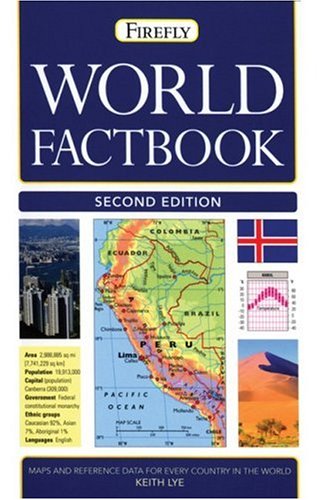World Factbook: An A-Z Reference Guide to Every Country in the World (Firefly Pocket series)