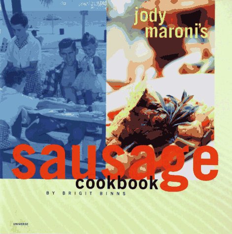 Jody Maroni Sausage Cookbook