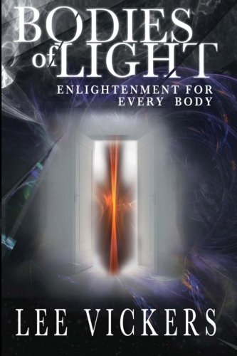 Bodies of Light: Enlightenment for Every Body