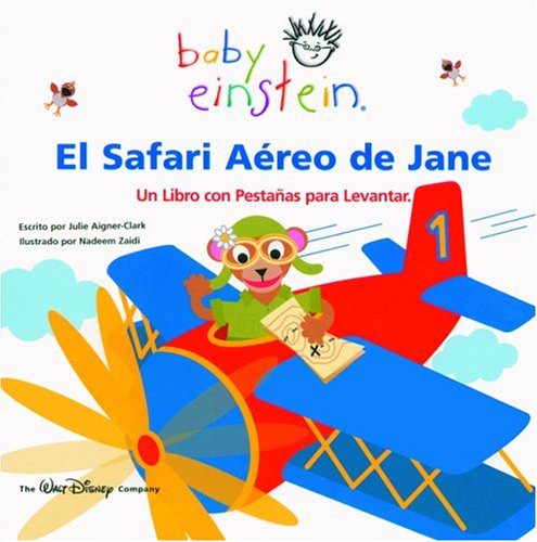 Baby Einstein: El safari aereo de Jane: Jane's Animal Expedition, Spanish-Language Edition (Spanish Edition)