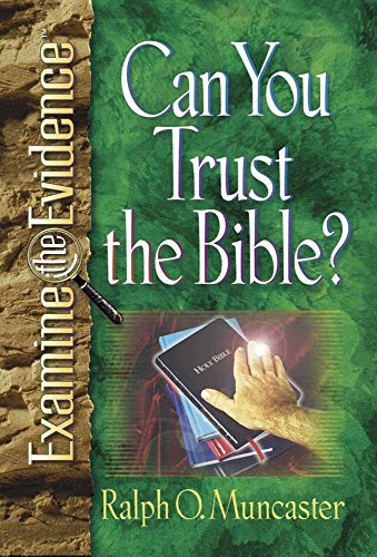 Can You Trust the Bible? (Examine the Evidence)