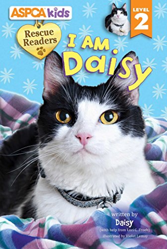 ASPCA Kids: Rescue Readers: I Am Daisy: Level 2 (2)
