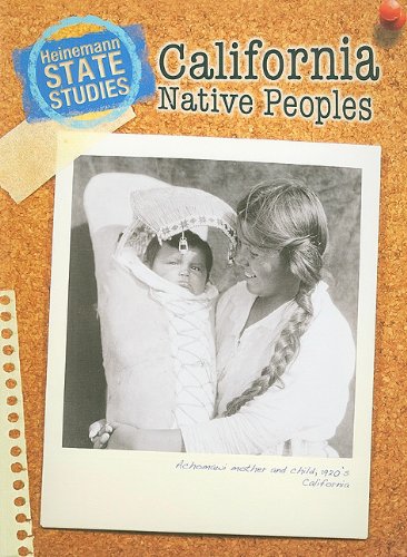 California Native Peoples (State Studies: California)