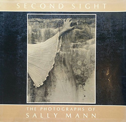 Second Sight : The Photographs of Sally Mann (Contemporary Photographers Series, No 4) (Contemporary Photographers Series, 4)