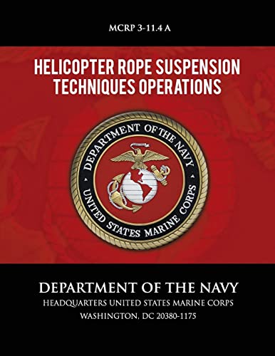 Helicopter Rope Suspension Techniques Operations