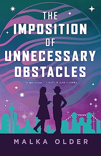 The Imposition of Unnecessary Obstacles (The Investigations of Mossa and Pleiti, 2)