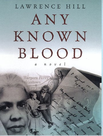 Any Known Blood: A Novel