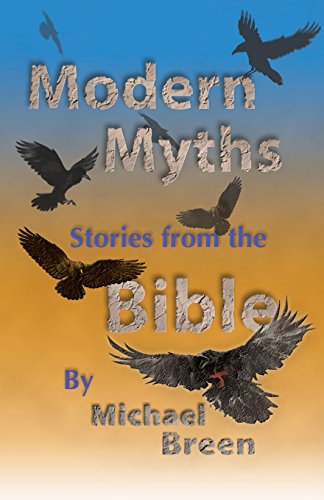 Modern Myths: Stories from the Bible