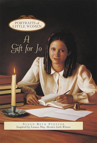 A Gift for Jo (Portraits of Little Women)