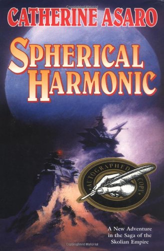 Spherical Harmonic (Saga of the Skolian Empire, Book 7)
