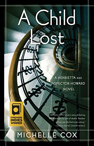 A Child Lost (A Henrietta and Inspector Howard Novel, 5)