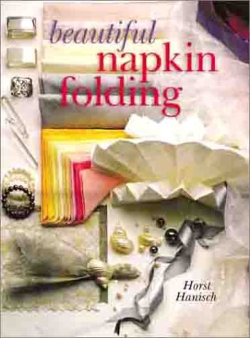 Beautiful Napkin Folding
