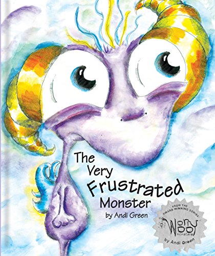 The Very Frustrated Monster: A Children's Book About Frustration