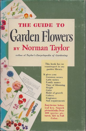 The Guide to Garden Flowers: Thier Identity and Culture