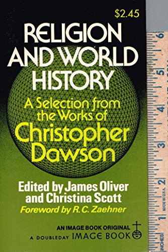 Religion and World History: A Selection from the Works of Christopher Dawson