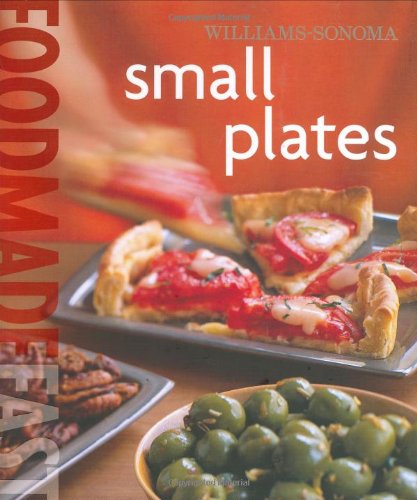 Williams-Sonoma Food Made Fast: Small Plates (Food Made Fast)