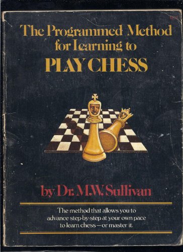 The programmed method for learning to play chess