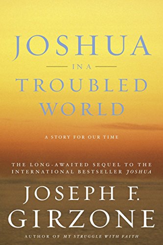 Joshua in a Troubled World: A Story for Our Time