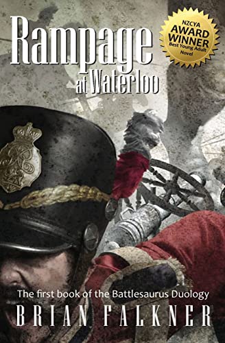 Rampage at Waterloo: The First Book of the Battlesaurus Duology
