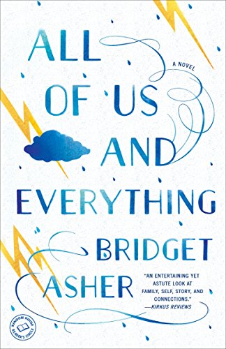 All of Us and Everything: A Novel