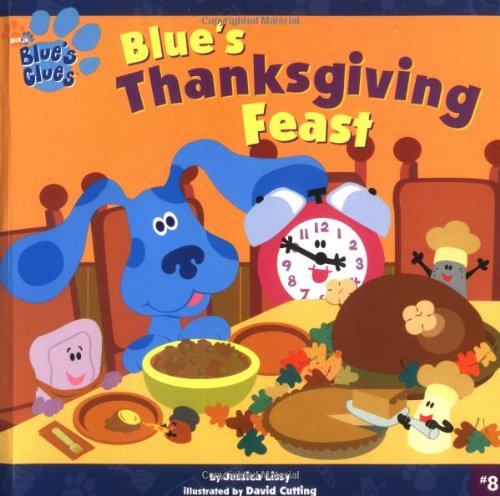 Blue's Thanksgiving Feast (Blue's Clues)