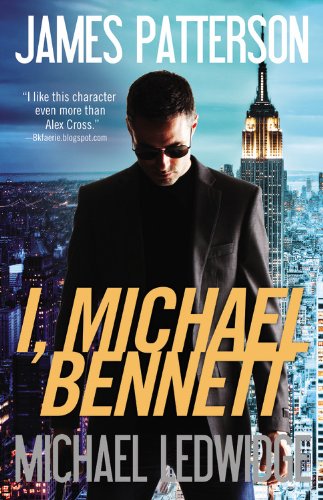 I, Michael Bennett (A Michael Bennett Thriller, 5)