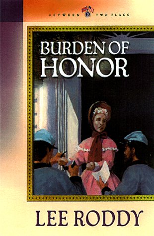 Burden of Honor (Between Two Flags Series #3)