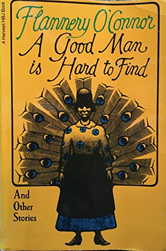 A Good Man is hard to Find and Others Stories