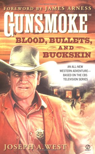 Blood, Bullets, and Buckskin (Gunsmoke, No. 1)