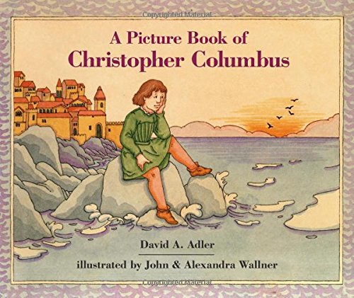 A Picture Book of Christopher Columbus (Picture Book Biography)
