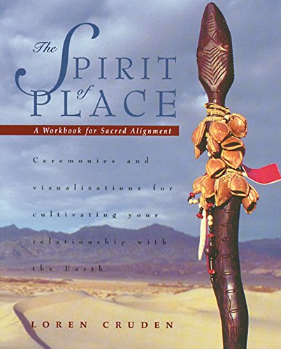 The Spirit of Place: A Workbook for Sacred Alignment