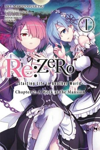 Re:ZERO -Starting Life in Another World-, Chapter 2: A Week at the Mansion, Vol. 1 (manga) (Re:ZERO -Starting Life in Another World-, Chapter 2: A Week at the Mansion Manga, 1)