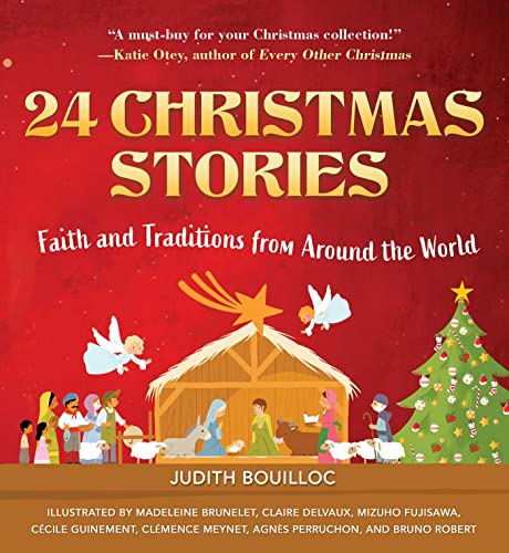 24 Christmas Stories: Faith and Traditions from Around the World