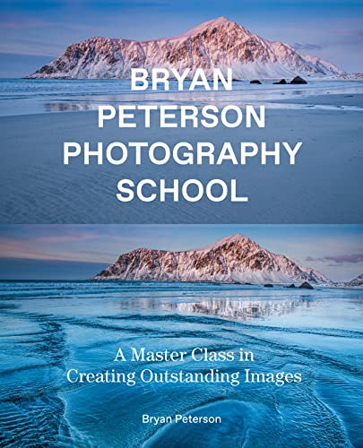 Bryan Peterson Photography School: A Master Class in Creating Outstanding Images