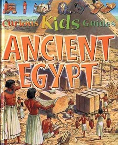 Curious Kids: Ancient Egypt (Curious Kids Guide)