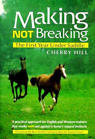 Making, Not Breaking: The First Year Under Saddle