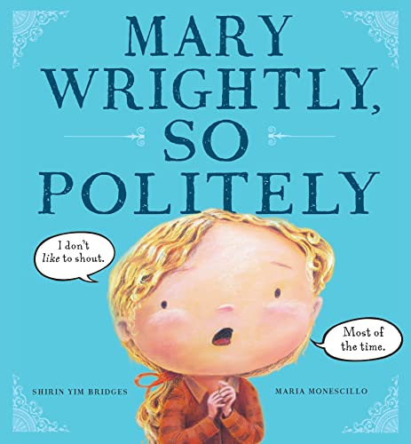 Mary Wrightly, So Politely