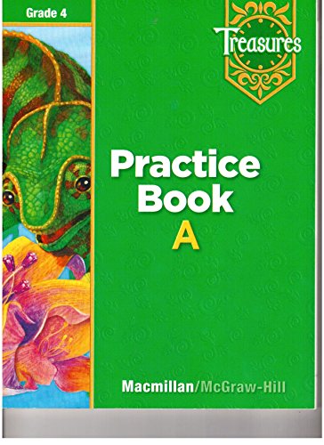Practice Book A Grade 4 (Treasures) (Treasures)
