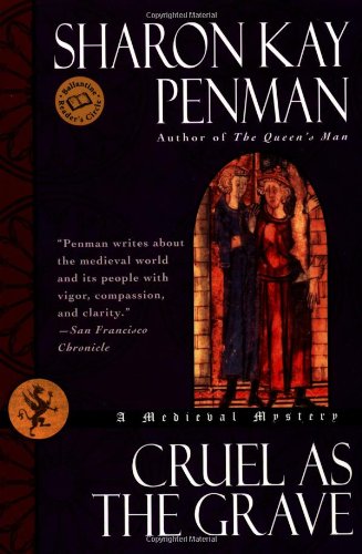 Cruel as the Grave: A Medieval Mystery