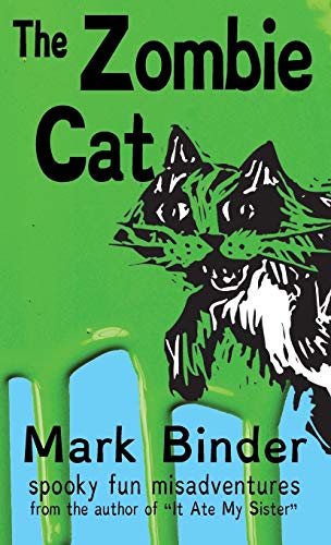 The Zombie Cat - Dyslexie Font Edition: spooky fun misadventures (Groston)